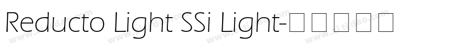 Reducto Light SSi Light字体转换